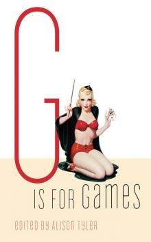 G Is for Games Read online