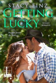 Getting Lucky (A Nugget Romance Book 5) Read online