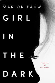 Girl in the Dark Read online