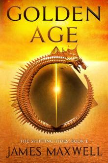 Golden Age (The Shifting Tides Book 1) Read online