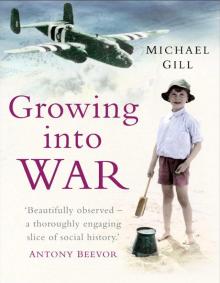Growing into War Read online