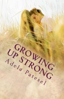 Growing Up Strong Read online