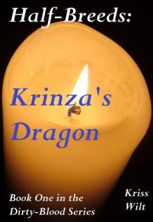 Half-Breeds: Krinza's Dragon Read online
