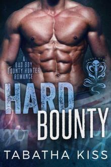 Hard Bounty (The Snake Eyes Series Book 5)