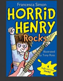 Horrid Henry Rocks Read online