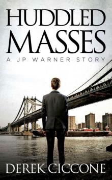 Huddled Masses (JP Warner Book 2) Read online