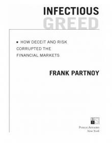 Infectious Greed