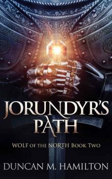 Jorundyr's Path: Wolf of the North Book 2 Read online