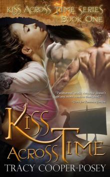 Kiss Across Time (Kiss Across Time Series) Read online