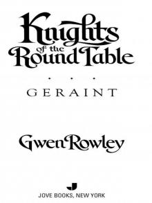 Knights of the Round Table: Geraint
