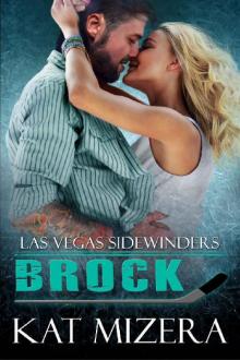 Las Vegas Sidewinders: Brock