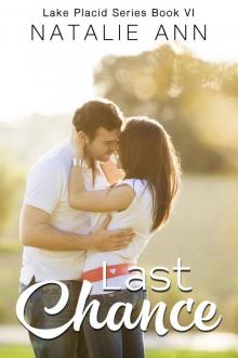 Last Chance (Lake Placid Series Book 6) Read online