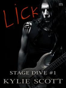 Lick: Stage Dive 1 Read online