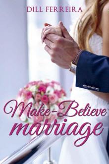 Make-Believe Marriage Read online