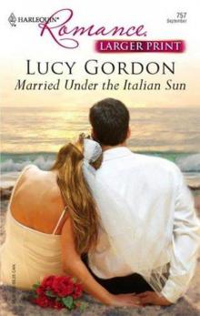 Married Under the Italian Sun Read online