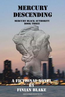 Mercury Decending (Mercury Black Authority Book 3) Read online