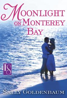 Moonlight on Monterey Bay Read online