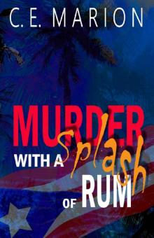 Murder With A Splash Of Rum: A Puerto Rican Thriller Read online