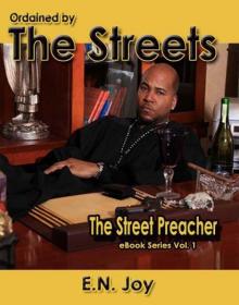 Ordained By the Streets (Street Preacher Ebook Series Vol. 1) Read online