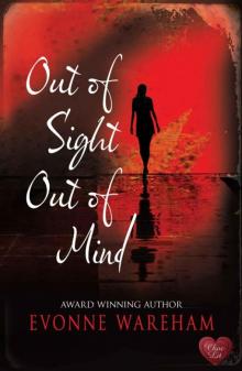 Out of Sight Out of Mind (Choc Lit) Read online