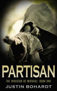 Partisan (The Invasion of Miraval Book 1) Read online
