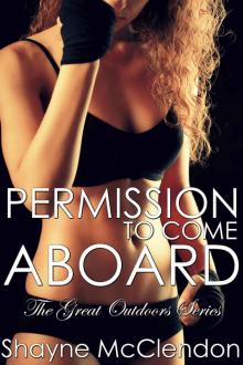 Permission to Come Aboard (The Great Outdoors Book 2) Read online