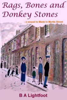 Rags, Bones and Donkey Stones (Sequel) Read online