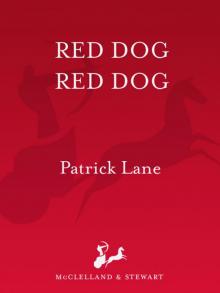 Red Dog, Red Dog Read online