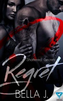 Regret (Shattered Secrets Book 1)