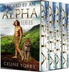 Rescued By An Alpha, Complete Set Read online