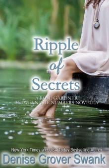Ripple of Secrets: Rose Gardner Mystery Novella #6.5 (Rose Gardner series Book 3) Read online