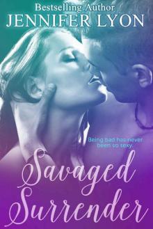 Savaged Surrender: A Novella Read online