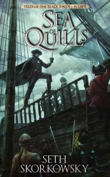 Sea of Quills (Tales of the Black Raven Book 2) Read online