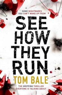 See How They Run: The Gripping Thriller that Everyone is Talking About Read online
