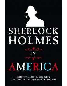 Sherlock Holmes In America Read online