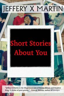 Short Stories About You Read online