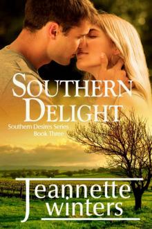 Southern Delight (Southern Desires Series Book 3) Read online