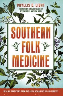 Southern Folk Medicine