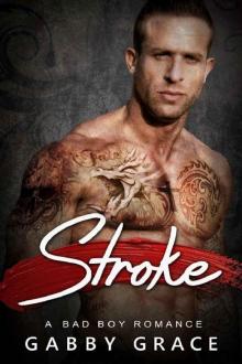 Stroke: A Bad Boy Romance