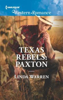 Texas Rebels--Paxton Read online