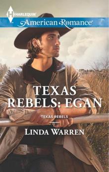 Texas Rebels: Egan Read online