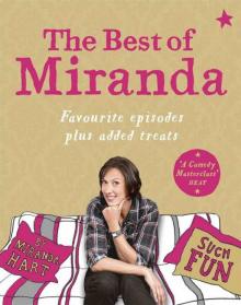 The Best of Miranda: Favourite episodes plus added treats – such fun!