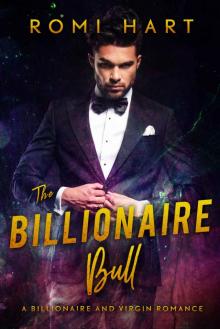 The Billionaire Bull: A Billionaire and Virgin Romance Read online