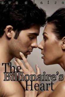 The Billionaire's Heart (His Submissive, Part Four) Read online