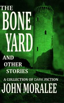 The Bone Yard and Other Stories Read online