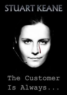The Customer Is Always... Read online