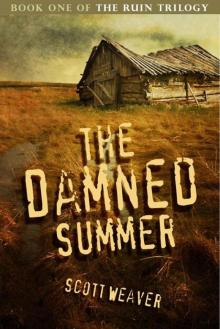 The Damned Summer (The Ruin Trilogy)