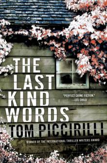 The Last Kind Words: A Novel Read online