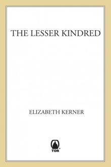 The Lesser Kindred