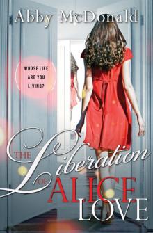 The Liberation of Alice Love Read online